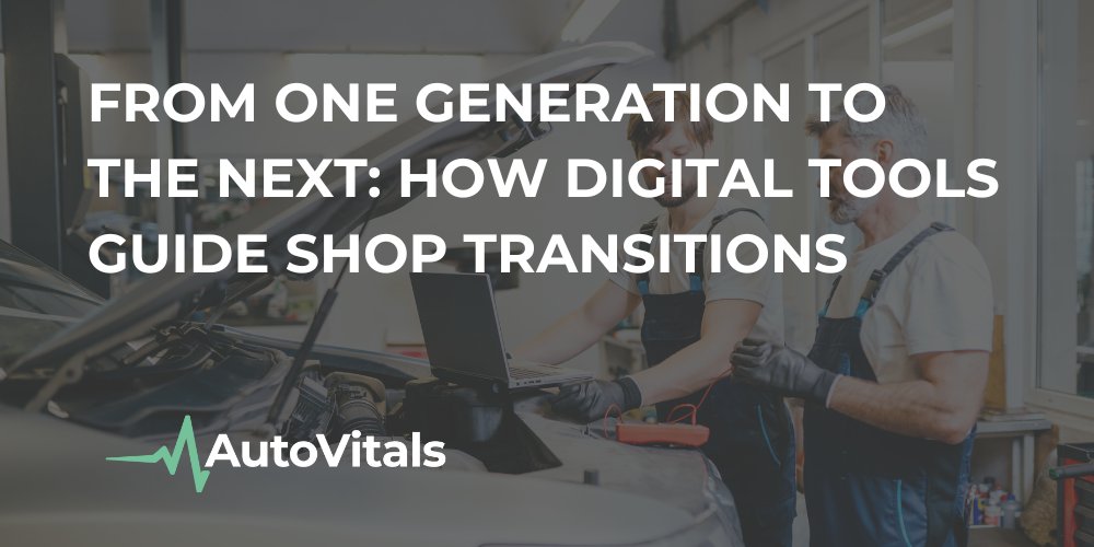 From One Generation to the Next: How Digital Tools Guide Shop Transitions