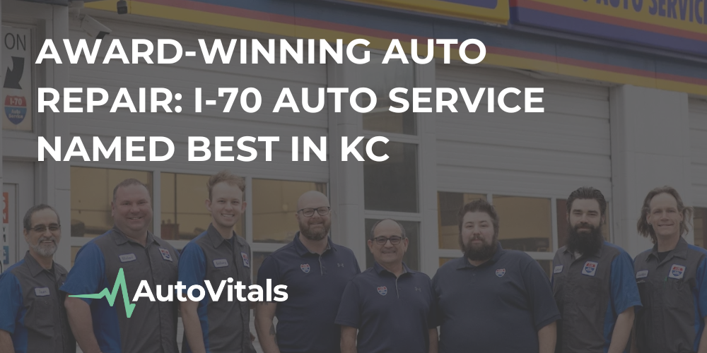 Award-Winning Auto Repair: I-70 Auto Service Named Best in KC