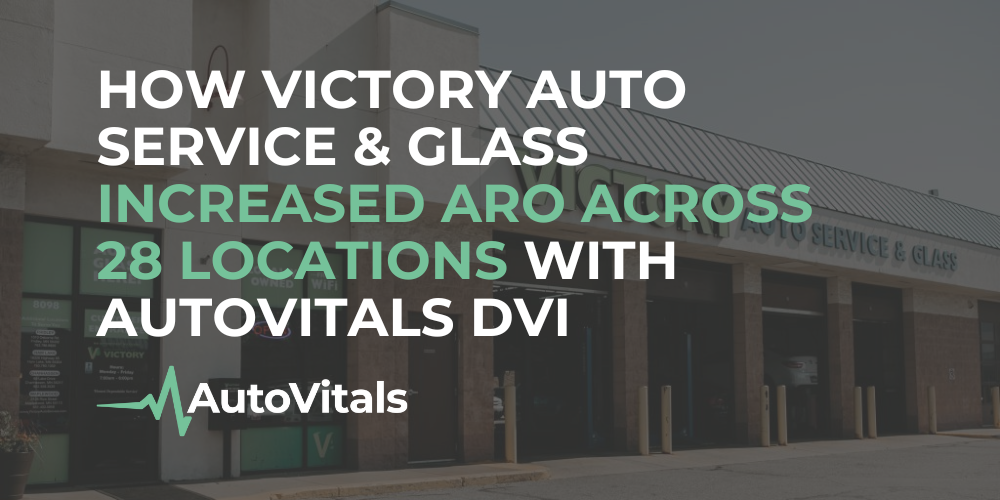Victory Auto Service Increases ARO Across 28 Locations With AutoVitals